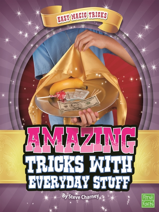 Title details for Amazing Tricks with Everyday Stuff by Steve Charney - Available